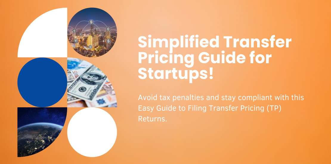 Simplified Transfer Pricing Guide for Startups!