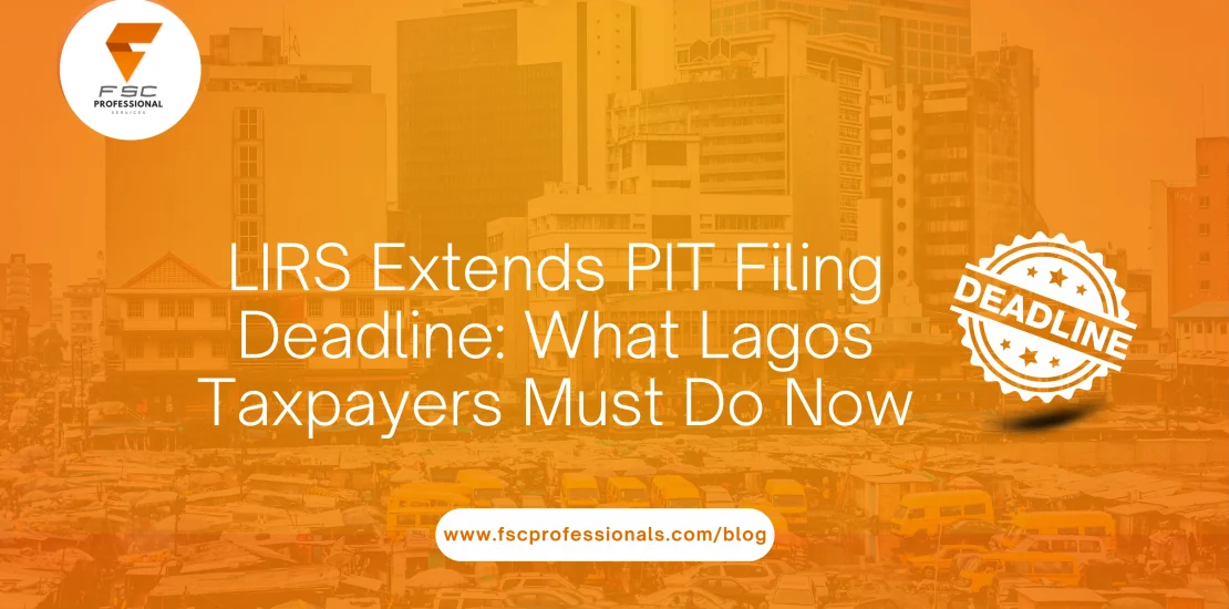 LIRS Extends PIT Filing Deadline: What Lagos Taxpayers Must Do Now