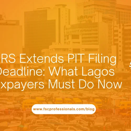 LIRS Extends PIT Filing Deadline: What Lagos Taxpayers Must Do Now